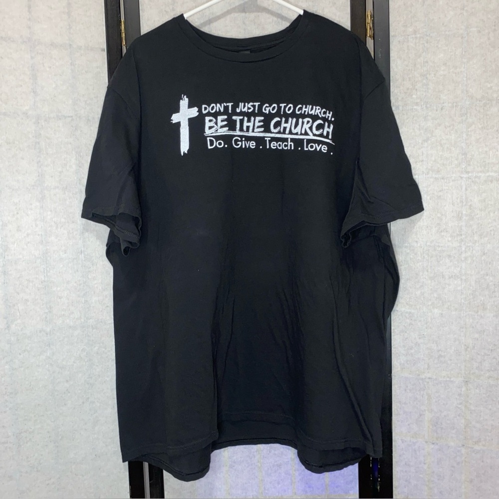 Be The Church Faith T-shirt 4XL